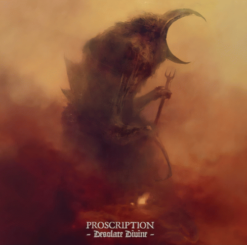 Proscription : Desolate Divine